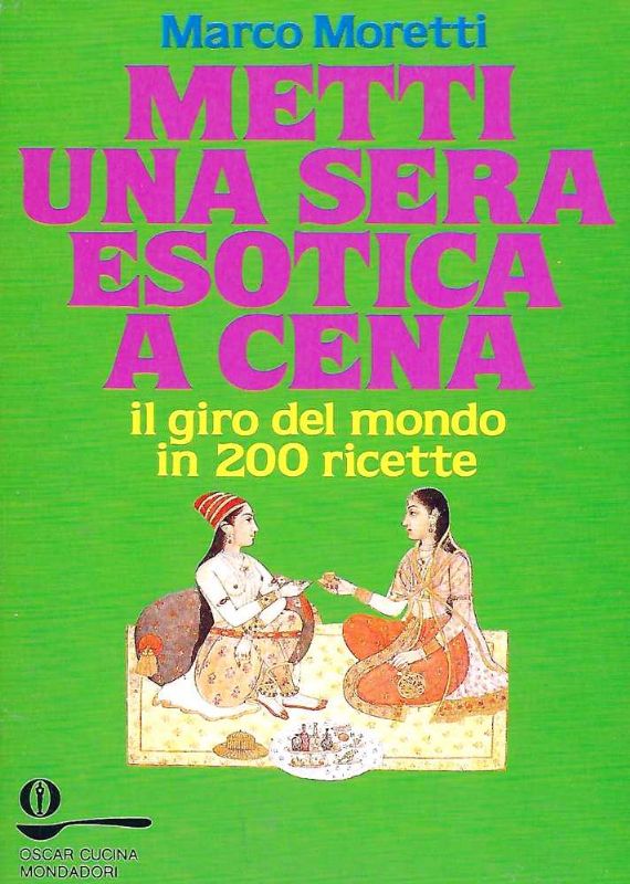 Metti una sera esotica a cena. Il giro del mondo …