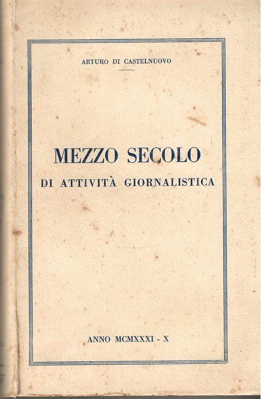 Mezo secolo di attività giornalistica.