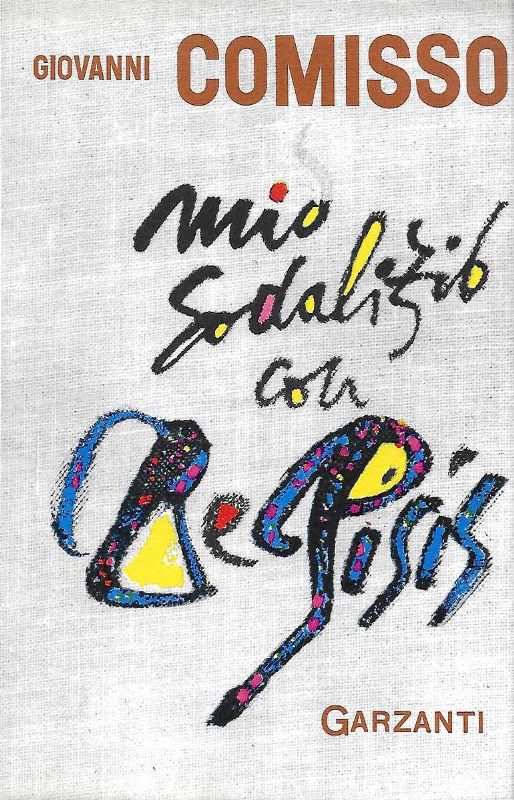 Mio sodalizio con de Pisis.