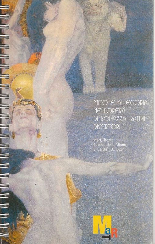 Mito e allegoria nell'opera di Bonazza, Ratini, Disertori. Breve guida. …