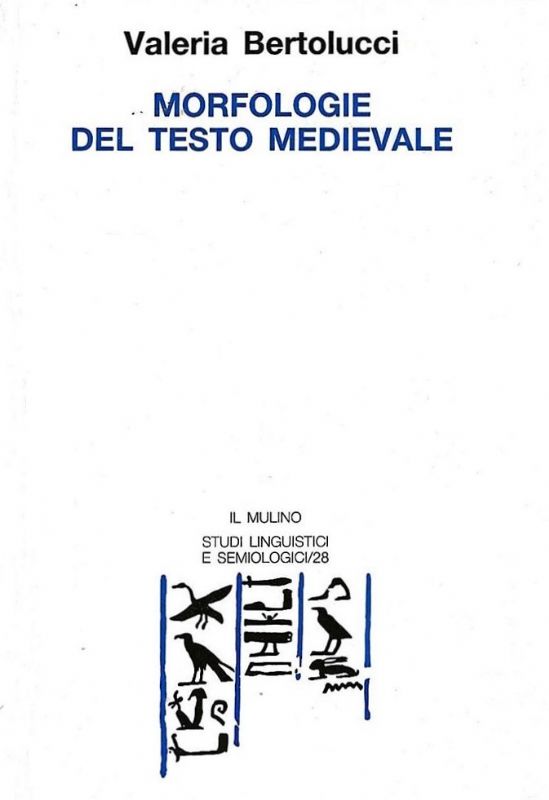 Morfologie del testo medievale.