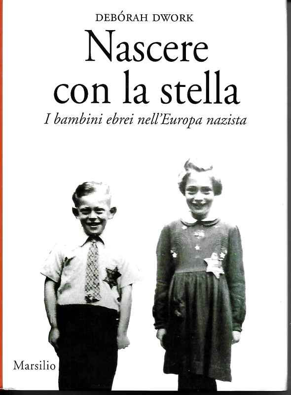 Nasce una stella. I bambini ebrei nell'Europa nazista.