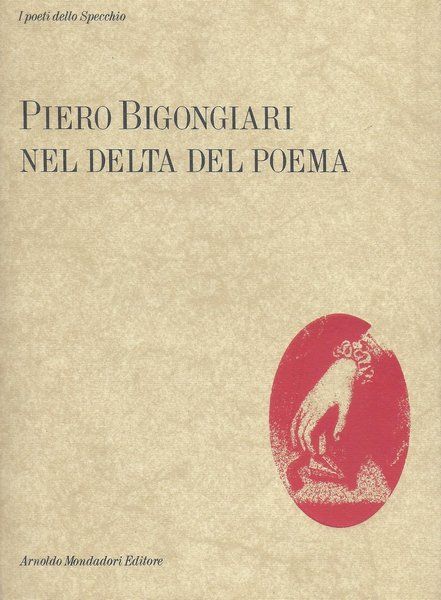 Nel delta del poema. Capitoli I-V con un Esergo del …