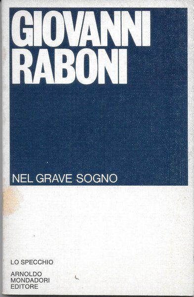 Nel grave sogno.