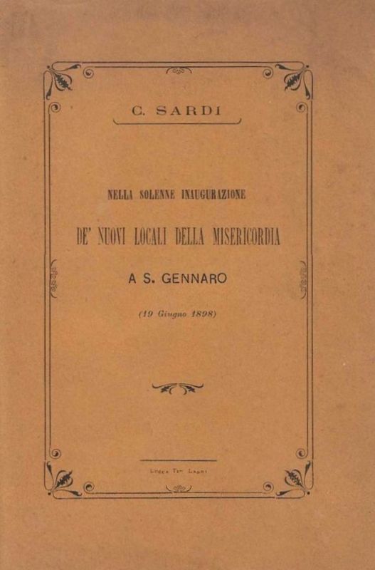 Nella solenne inaugurazione de'nuovi locali della Misericordia a S. Gennaro …