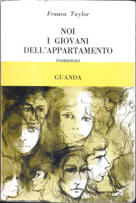 Noi, i giovani dell'appartamento. Romanzo.