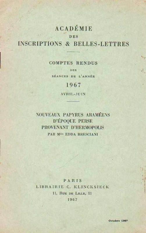 Nouveaux papyrus araméens d'époque perse provenant d'Hermopolis.