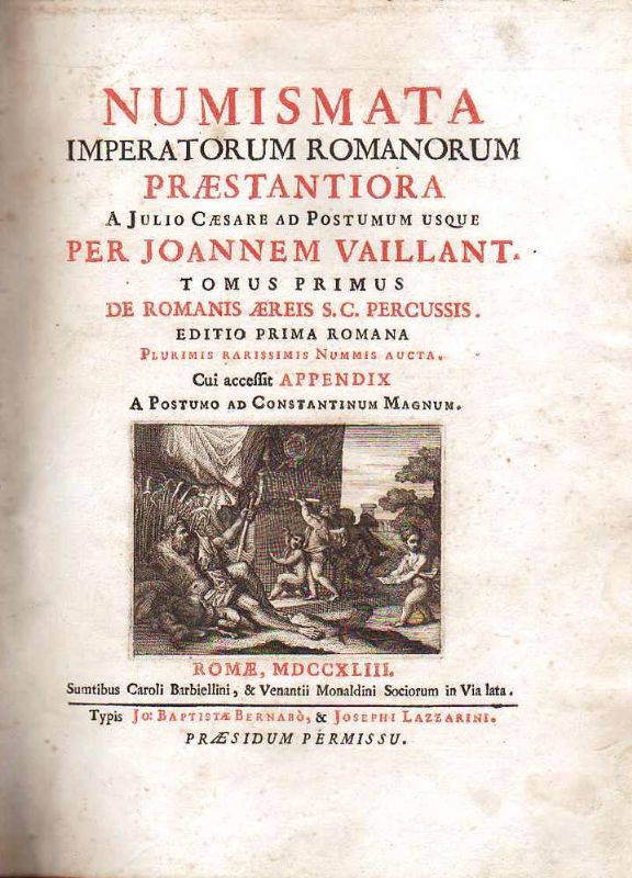 Numismata imperatorum romanarum praestantiora a Julio Cesare ad postumum usque …