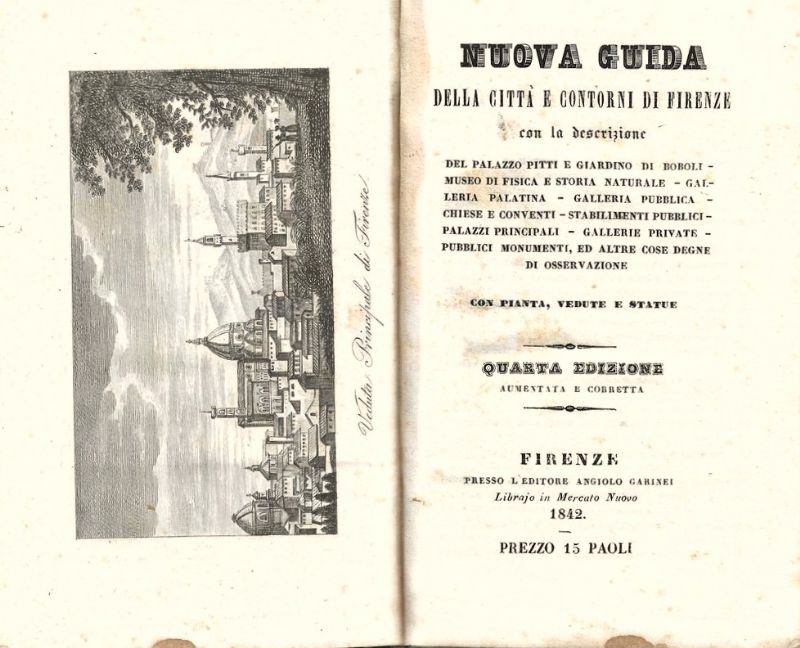 Nuova guida della città e contorni di Firenze. (Quarta edizione).