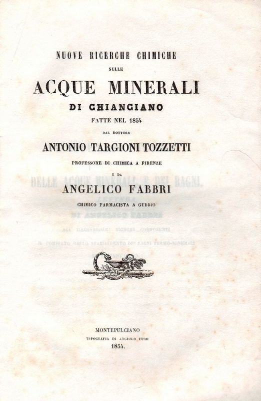 Nuove ricerche chimiche sulle acque minerali di Chianciano fatte nel …