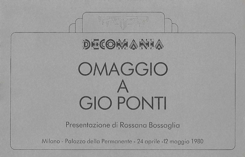 Omaggio a Gio Ponti. Milano Palazzo della Permanente 1980.