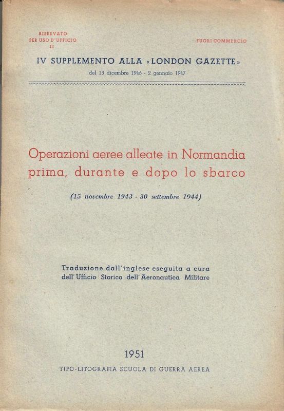 Operazioni aeree alleate in Normandia prima, durante e dopo lo …
