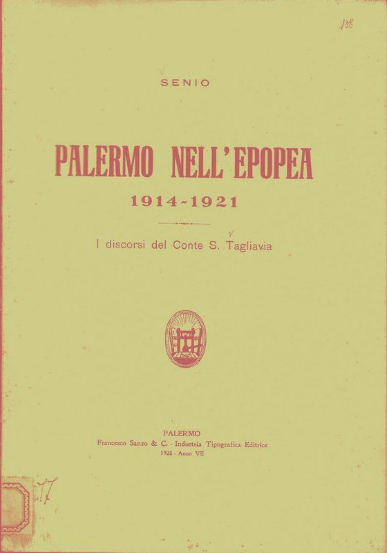 Palermo nell'Epopea 1914-1921. I discorsi del Conte S. Tagliavia.