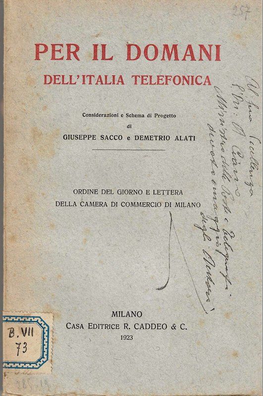 Per il domani dell'Italia telefonica. Ordine del giorno e lettera …
