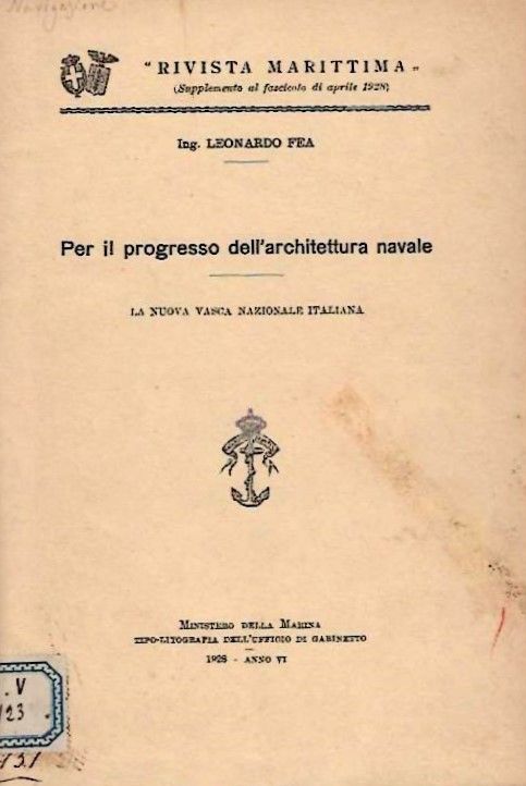 Per il progresso dell'architettura navale. La nuova vasca nazionale italiana.