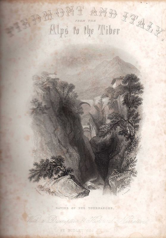 Piedmont and Italy from the Alps to the Tiber. Illustrated …