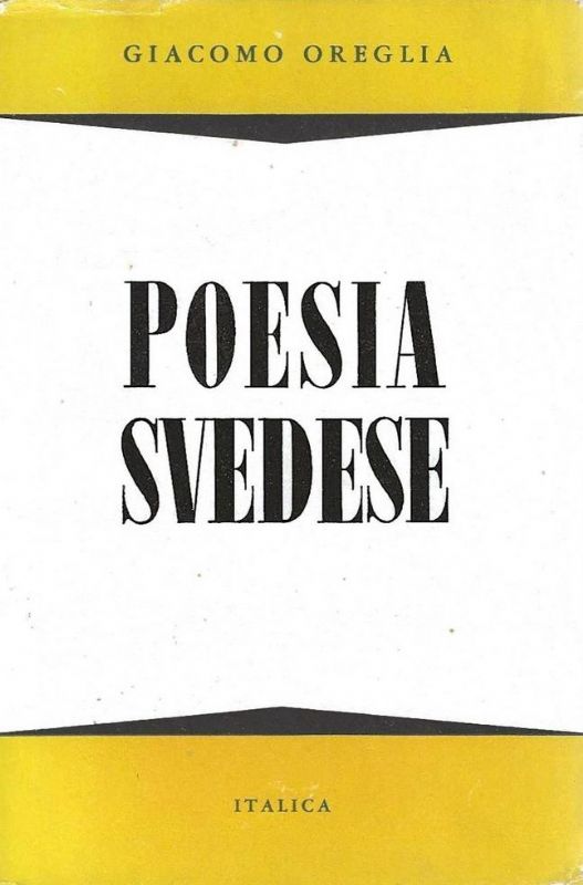 Poesia Svedese. Prefazione di Salvatore Quasimodo.