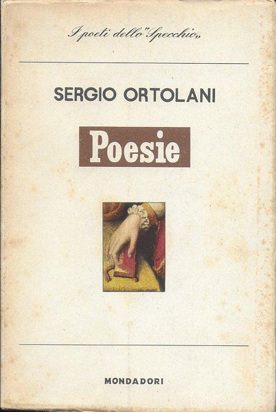 Poesie 1914 - 1948. A cura del fratello Roberto. Con …