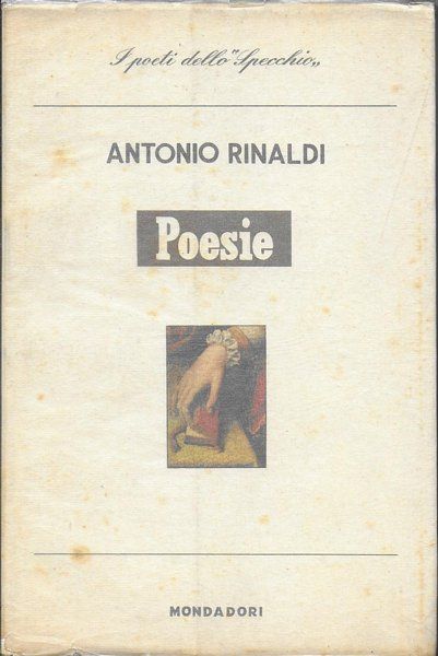 Poesie. Con una prefazione di Giuseppe Raimondi.