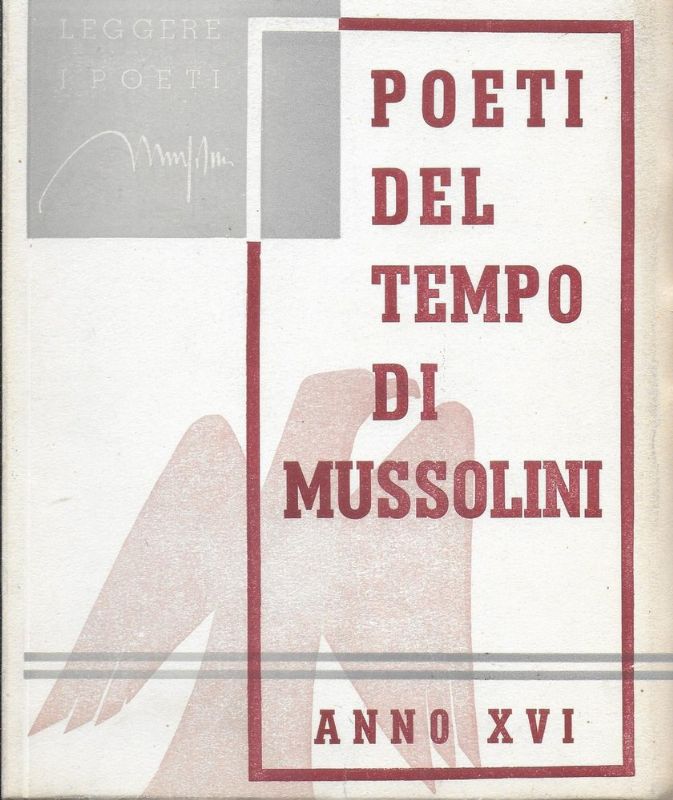 Poeti del tempo di Mussolini. Anno XVI.