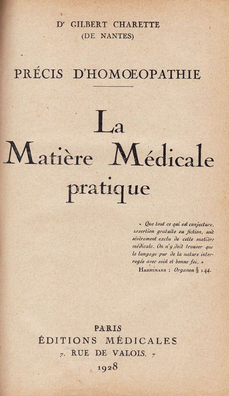 Précis d'homoeopathie. La Matière médicale pratique.