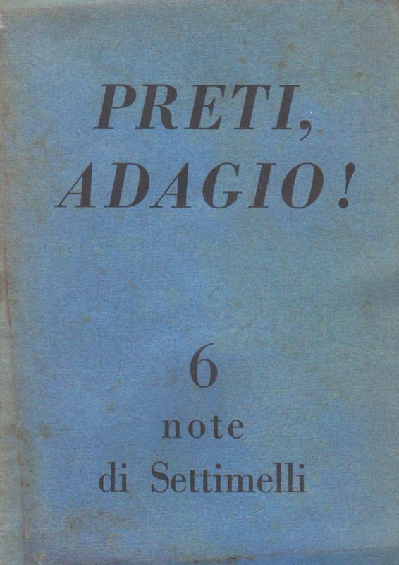 Preti, adagio! 6 note .