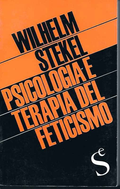 Psicologia e terapia del feticismo.