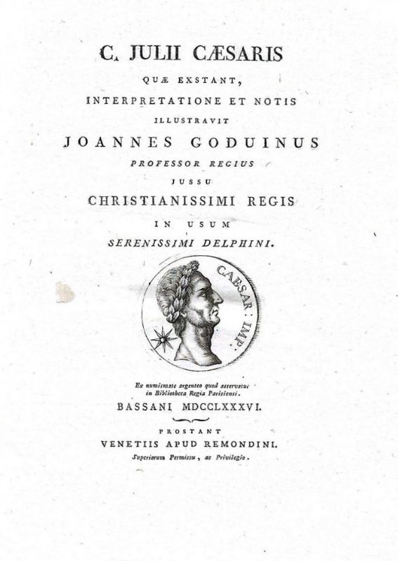Que exstant, interpretatione et notis illustravit Joannes Goduinus, professor Regius …