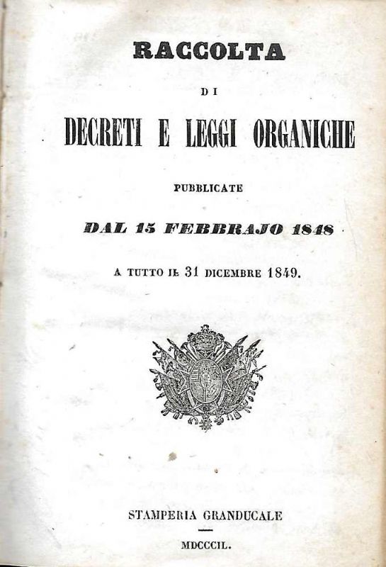 Raccolta di Decreti e Leggi Organiche pubblicate dal 15 Febbraio …