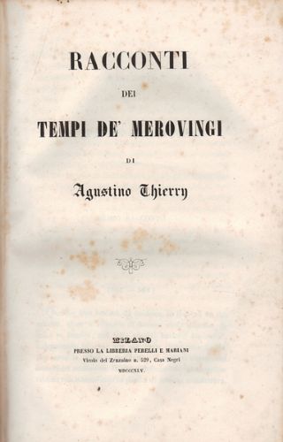 Racconti dei tempi de' Merovingi.