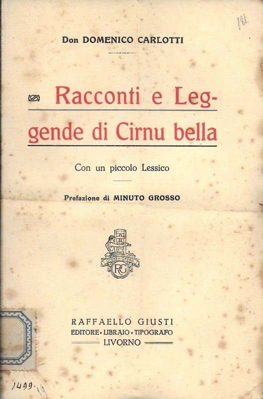 Racconti e Leggende di Cirnu bella. Con un piccolo Lessico.