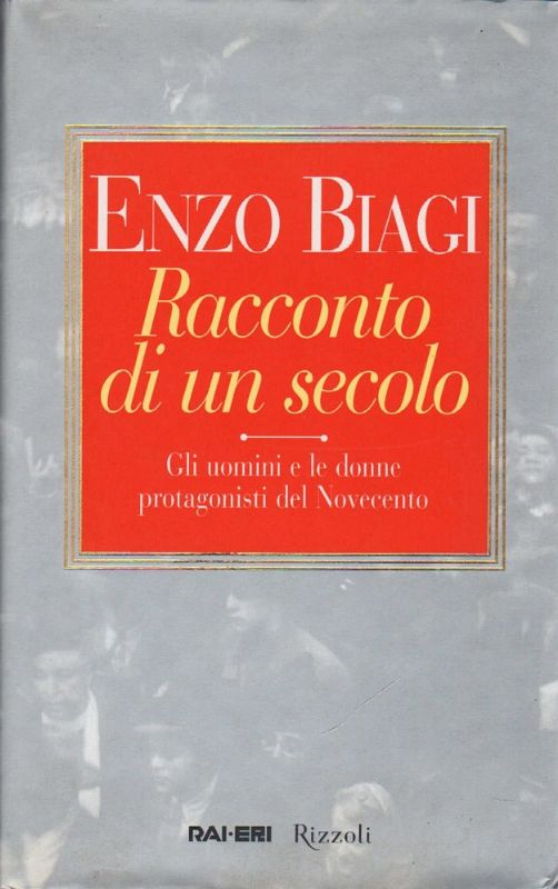 Racconto di un secolo.