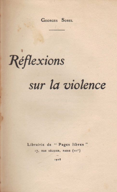 Réflexions sur la violence.