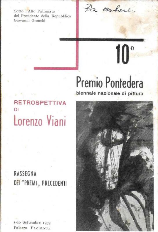 Retrospettiva di Lorenzo Viani e Rassegna dei premi precedenti. Palazzo …