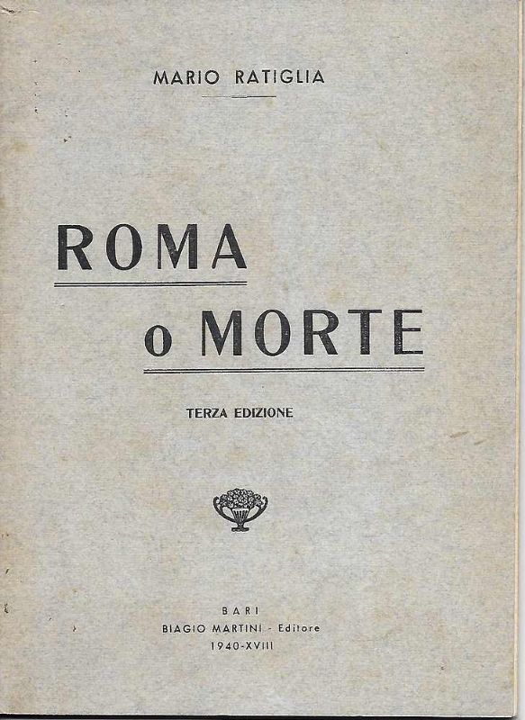 Roma o Morte (Terza Ediz.).
