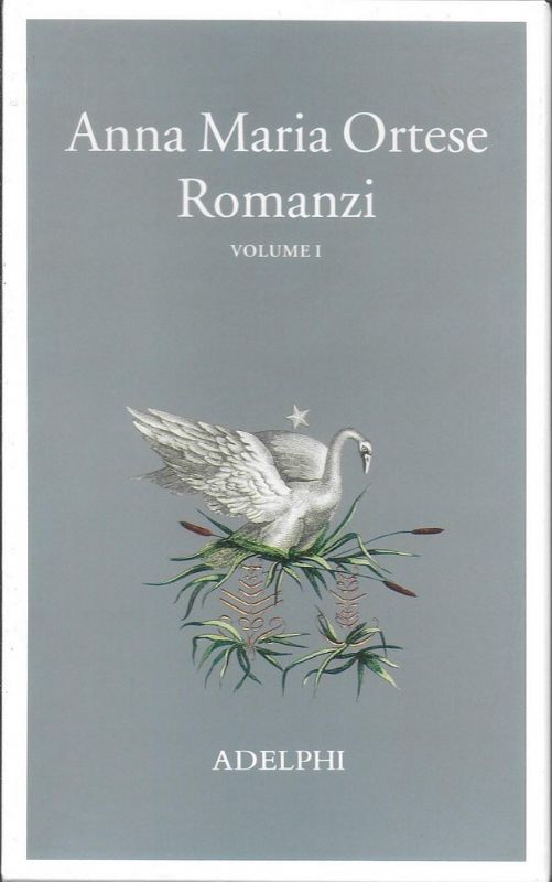 Romanzi (Volume I°). A cura di Monica Farnetti.