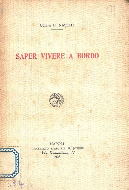 Saper vivere a bordo.