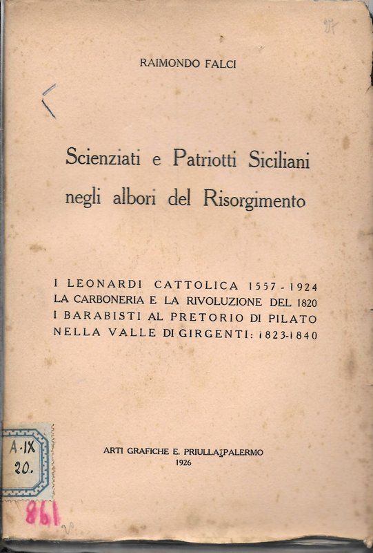 Scienziati e Patriotti Siciliani negli arbori del Risorgimento. I Leonardi …