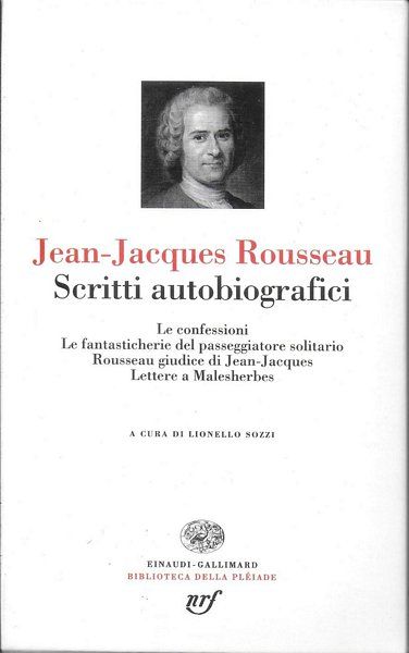 Scritti autobiografici. A cura di Lionello Sozzi.