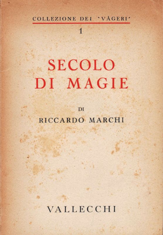 Secolo di magie.