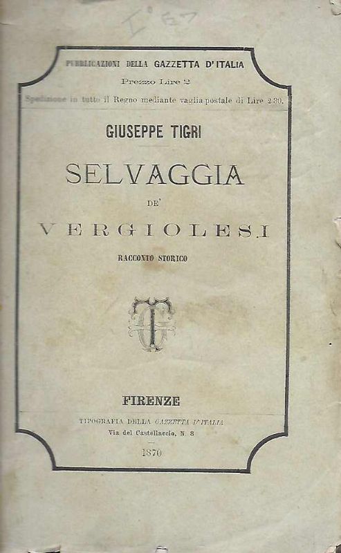 Selvaggia de' Vergiolesi. Racconto storico.