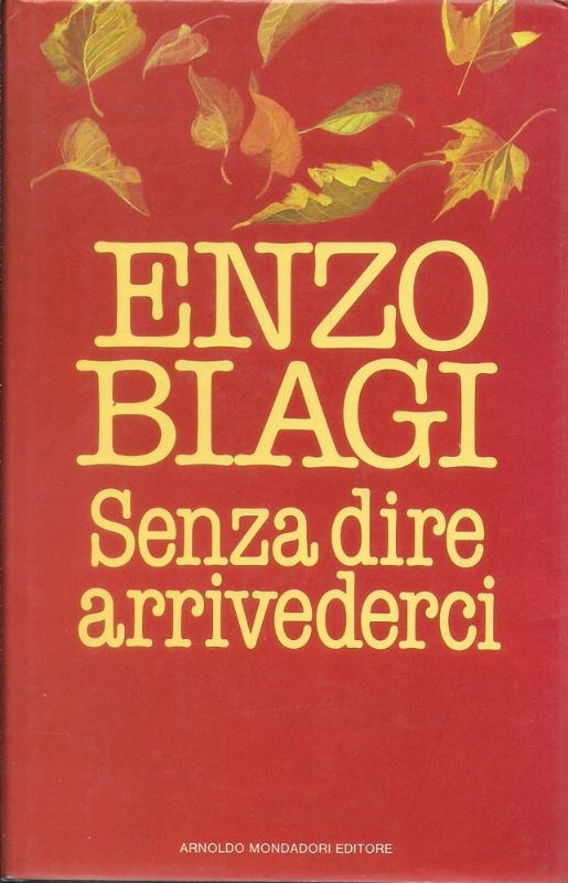 Senza dire arrivederci.