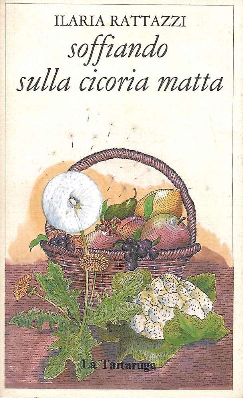 Soffiando sulla cicoria matta.