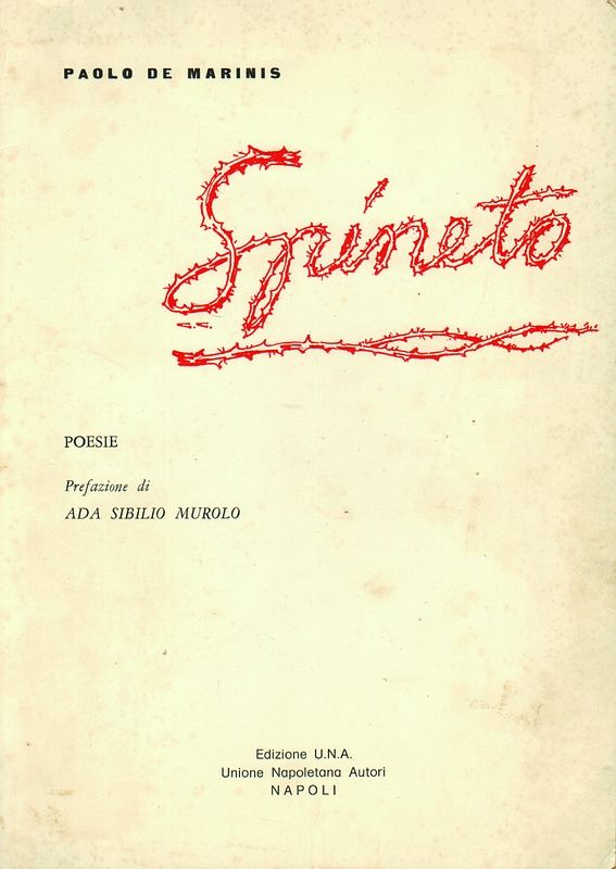 Spineto. Poesie. Prefazione di Ada Sibilio Murolo.