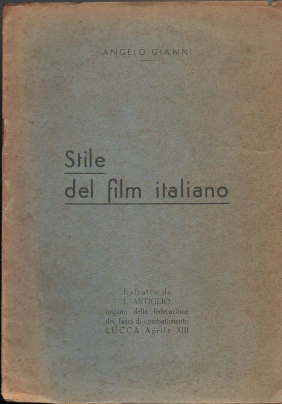 Stile del film italiano (Estratta da L'Artiglio, organo della federazione …