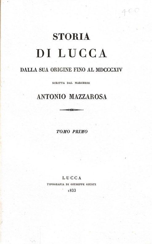 Storia di Lucca dalla sua origine fino al MDCCCXIV.
