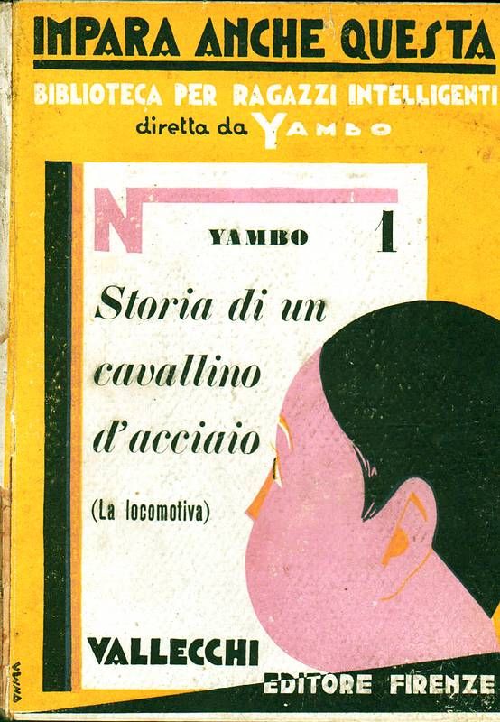 Storia di un cavallino d'acciaio (La Locomotiva).