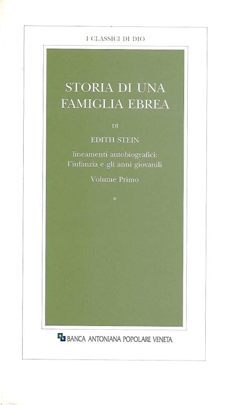 Storia di una famiglia ebrea. (Vol.I°- II°)-L'infanzia e gli anni …