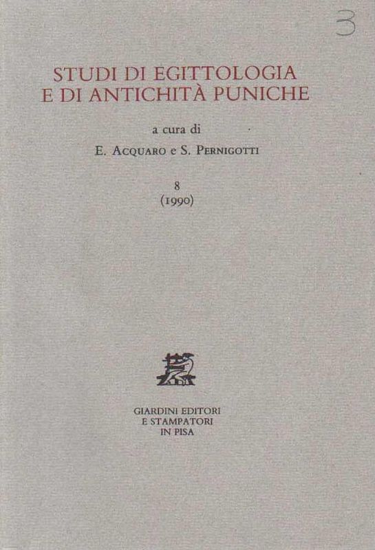 Studi di egittologia e di antichità puniche.
