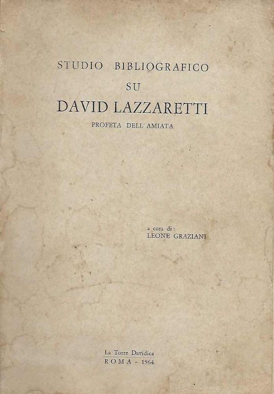 Studio bibliografico su David Lazzaretti, Profeta dell'Amiata.